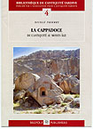 ÉPUISÉ - La Cappadoce, de l'Antiquité au Moyen Age, (BAT 4), 2002, 412 p., 96 ill., br.