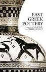 East Greek Pottery, 2003, 256 p., ill., 46 dessins, 53 photo. n.b., br.