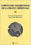 22 : Calvados, Eure, Manche, Orne, Seine-Maritime, (Coord. par Favreau R., Michaud R.), 2003, 502 p., 157 ill. n. b., br.