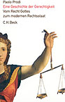 Eine Geschichte der Gerechtigkeit. Vom Recht Gottes zum modernen Rechtsstaat, (Aus dem Italienischen von A. Seemann), 2003, 488 s., Leinen.