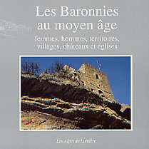 EPUISE - Les Baronnies au Moyen Age. Femmes, hommes, territoires, villages, châteaux et églises, 1997, 168 p., ill. n. b. et coul.