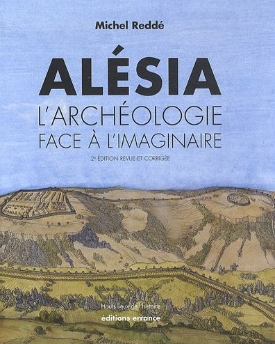 Alésia. L'archéologie face à l'imaginaire, 2012, 2e éd., 210 p.