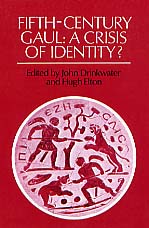 Fifth-Century Gaul. A Crisis of Identity ?, 2002, 398 p., br.