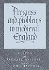 Progress and Problems in Medieval England, 333 p., 1 half-tone, hardback.