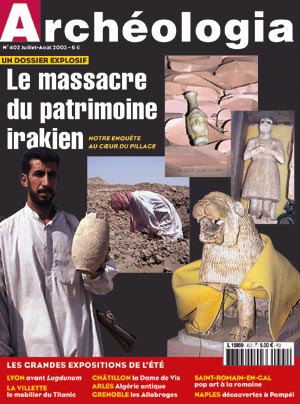 n°402. juillet 2003. Le massacre du patrimoine irakien.