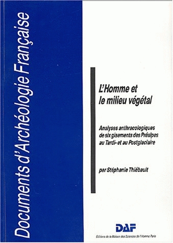 L'homme et le milieu végétal. Analyse anthracologique de six gisements des Préalpes au Tardi- et au Postglaciaire (DAF 15), 1988, 111 p., 81 ill.