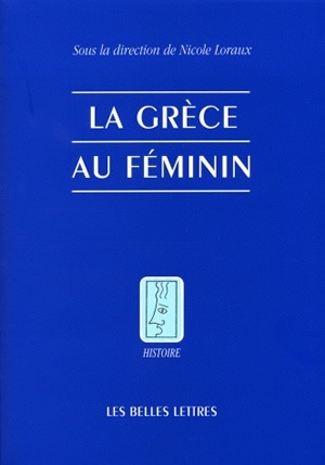 La Grèce au féminin, 2009, 295 p.