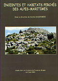 ÉPUISÉ - Enceintes et habitats perchés des Alpes-Maritimes, 2004, 149 p., nbr. ill.