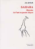 Sahara : Histoire de l'art rupestre libyen, 2004, 608 p., 700 ill.