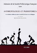 ÉPUISÉ - Anthropologica et praehistorica. Le troisième millénaire dans le nord de la France et en Belgique, (Mémoire SPF, 35), 2004, 240 p.