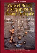 Vivre et mourir à Segodunum durant l'Antiquité, 2003, 294 p., nbr. photo et ill.