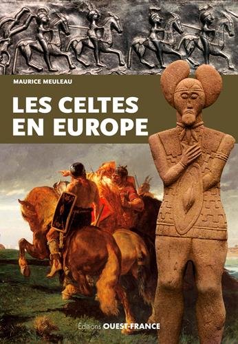 Les Celtes en Europe, 2017, rééd., 128 p.
