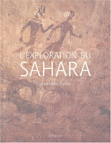 L'exploration du Sahara, 2004, 185 p.