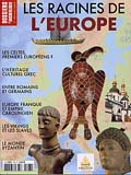 n°303. mai 2005. Les racines de l'Europe.