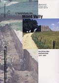 L'oppidum du Mont Vully. Un bilan des recherches 1978 – 2002, (Archéologie fribourgeoise, 20), 2004, 280 p.