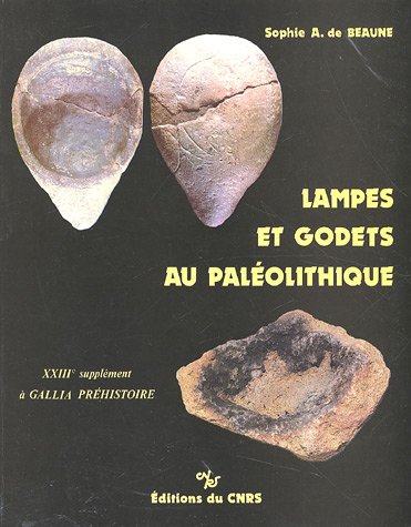 Lampes et godets au Paléolithique (Suppl. à Gallia-Préh. 23), 1987, 296 p., 148 ill.