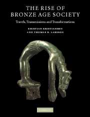 The Rise of Bronze Age Society. Travels, Transmissions and Transformations, 2005, 464 p.