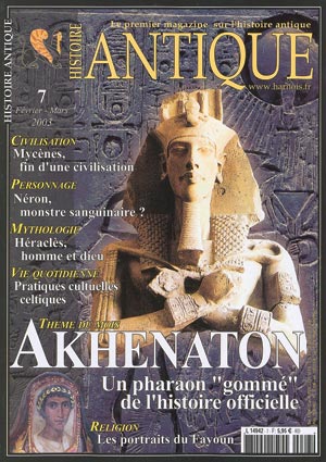 n°7. Févr.-Mars 2003. Dossier : Akhenaton, un pharaon