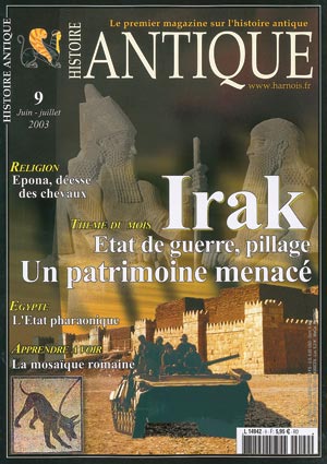 n°9. Juin-Juil. 2003. Dossier : Irak, Etat de guerre, pillage. Un patrimoine menacé.