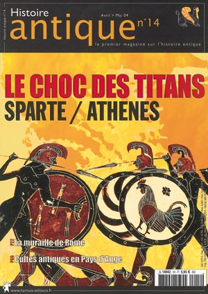 n°14. Avr.-Mai 2004. Dossier : Le choc des Titans, Sparte/Athènes.