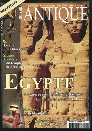 n°2. Avril-Mai 2002. Dossier : La guerre sous les pharaons.