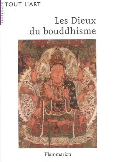 Les Dieux du Bouddhisme : Guide iconographique, rééd. 2006, 360 p.