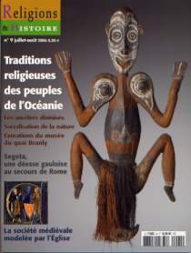 n°9 - juillet/août 2006. Dossier : Les religions océaniennes.