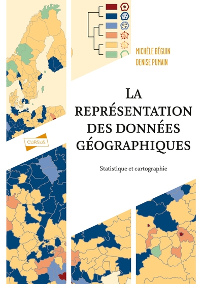 La représentation des données géographiques. Statistique et cartographie, 2023, 4e éd., 264 p.