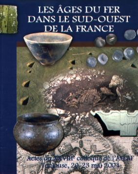 Les Ages du Fer dans le sud-ouest de la France, (actes XXVIIIe coll. AFEAF, Toulouse, mai 2004), (suppl. Aquitania 14/1), 2007.