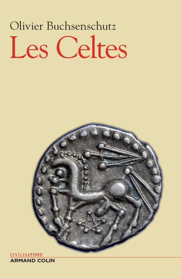 ÉPUISÉ - Les Celtes, 2007, 320 p.
