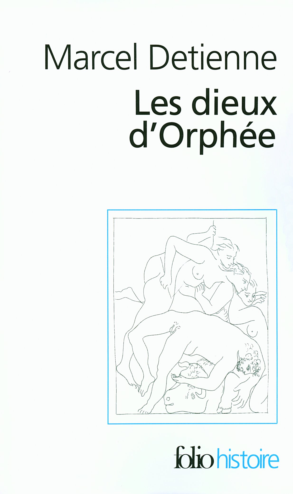 Les dieux d'Orphée, 2007, 234 p.