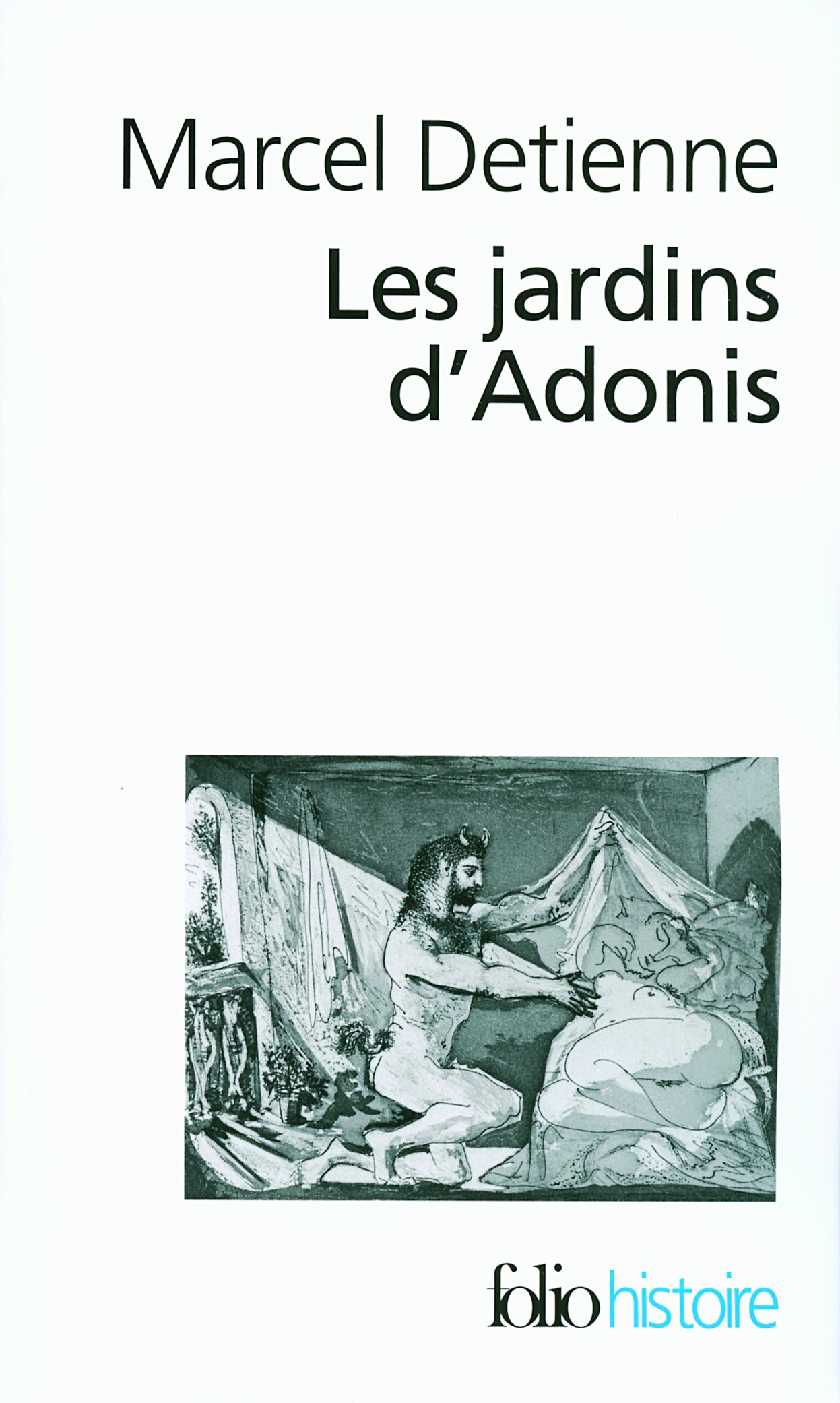 Les jardins d'Adonis. La mythologie des parfums et des aromates en Grèce, 2007, 346 p.