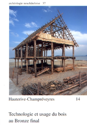 Technologie et usage du bois au Bronze final, (Hauterive-Champréveyres 14), (Archéologie neuchâteloise 37), 2007, 376 p.