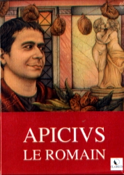 ÉPUISÉ - Apicius le romain. 10 recettes filmées, 2007. DVD.