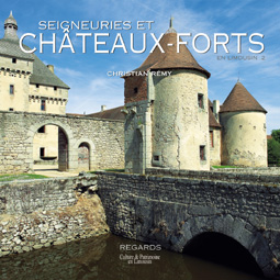ÉPUISÉ - Seigneuries et châteaux-forts en Limousin. 2, La naissance du château moderne (XIVe-XVIIe siècles), 2005, 160 p., 174 ill.