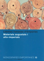 Llànties romanes. Materials augustals i alto-imperials, 2006.