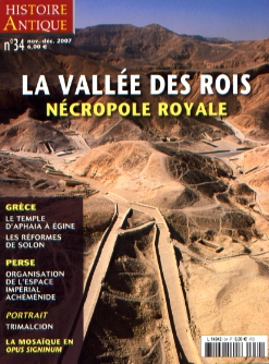 n°34. Novembre-décembre 2007. Dossier : La Vallée des Rois, nécropole royale.
