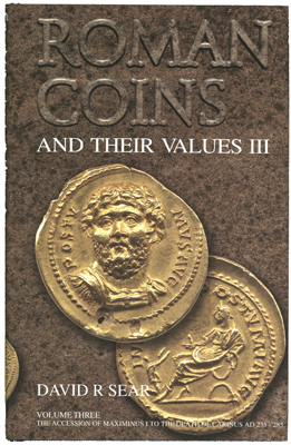 Roman Coins and Their Values. Vol. 3. The Decline and Fall of Rome and the Triumph of Christianity, A.D. 235-285, 2005.