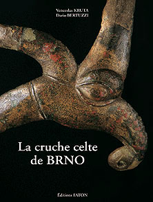 La cruche celte de Brno, 2007, 140 p., plus de 120 ill.
