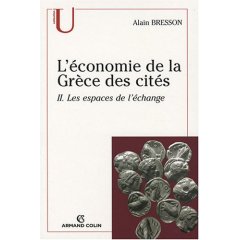 ÉPUISÉ - L'économie de la Grèce des cités. Tome 2 : Les espaces de l'échange, 2008, 240 p.
