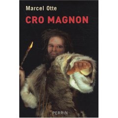 Cro Magnon, 2008, 228 p.