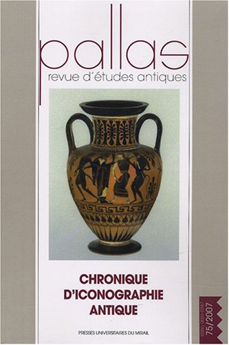 75. Chronique d'iconographie antique, 2007.