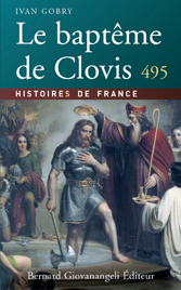 Le baptême de Clovis, 495, 2008, 219 p.