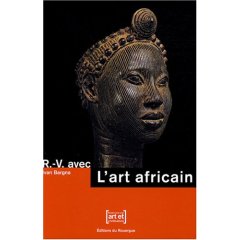 L'art africain, (coll. R.-V. avec), 2008, 70 p.