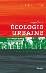 Ecologie urbaine, 2008, 126 p.