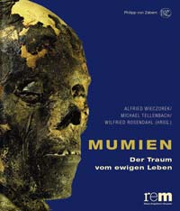 Mumien. Der Traum vom ewigen Leben, (cat. expo. Reiss-Engelhorn-Museen, Mannheim), 2007, 378 p., 328 ill. coul., 36 ill. n.b.