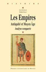 Les Empires. Antiquité et Moyen Âge. Analyse comparée, 2008, 254 p.