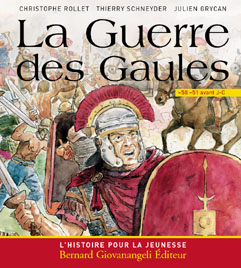 EPUISE - La Guerre des Gaules, 2008, 72 p. LIVRE POUR ENFANT À PARTIR DE 10 ANS.