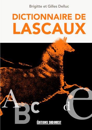 Dictionnaire de Lascaux, 2019, 350 p.