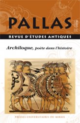 77. Archiloque, poète dans l'histoire, 2008, 240 p.